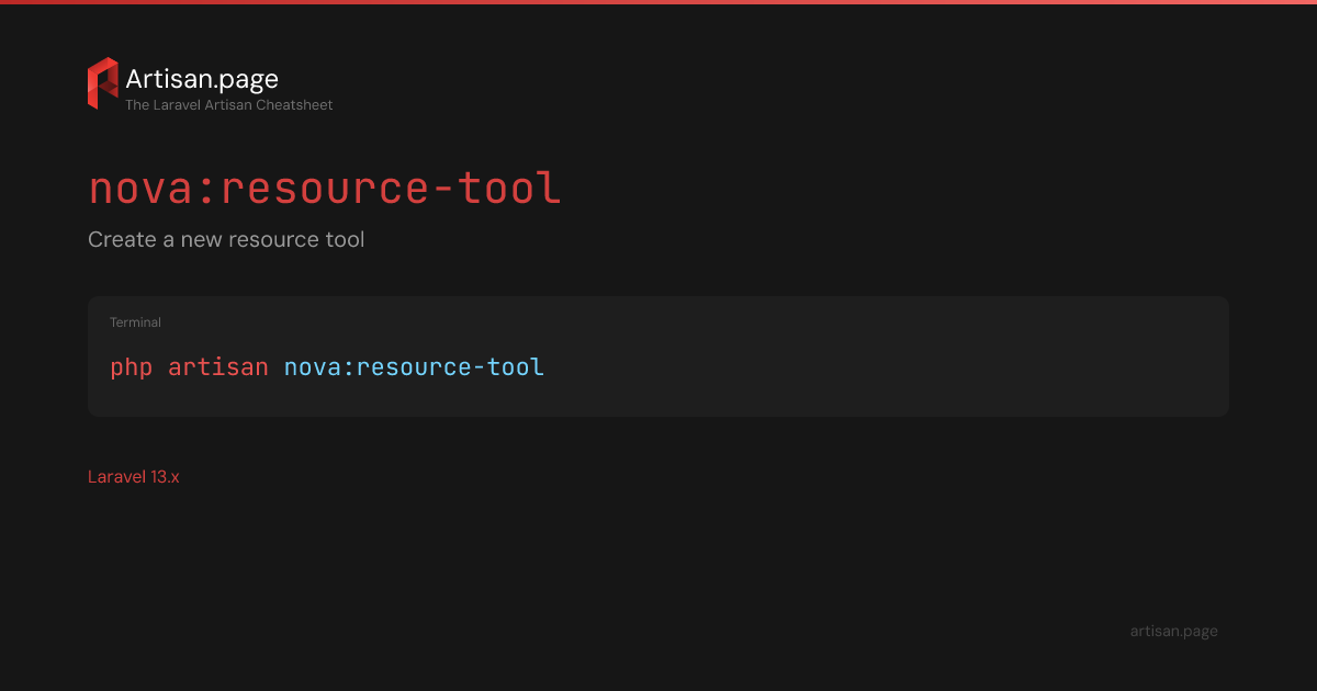 php artisan nova:resource-tool — Laravel 13.x
